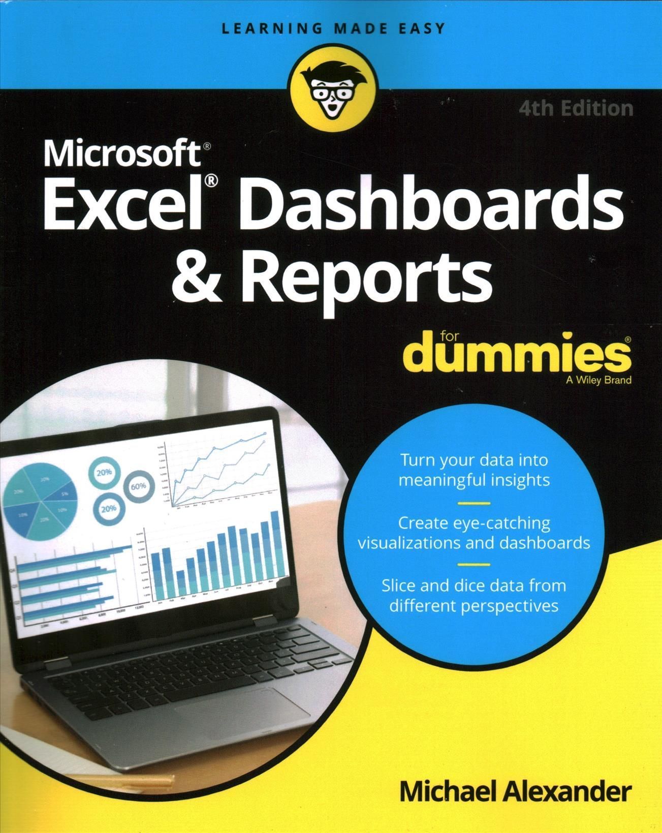 Excel Dashboards & Reports for Dummies By Michael Alexander
