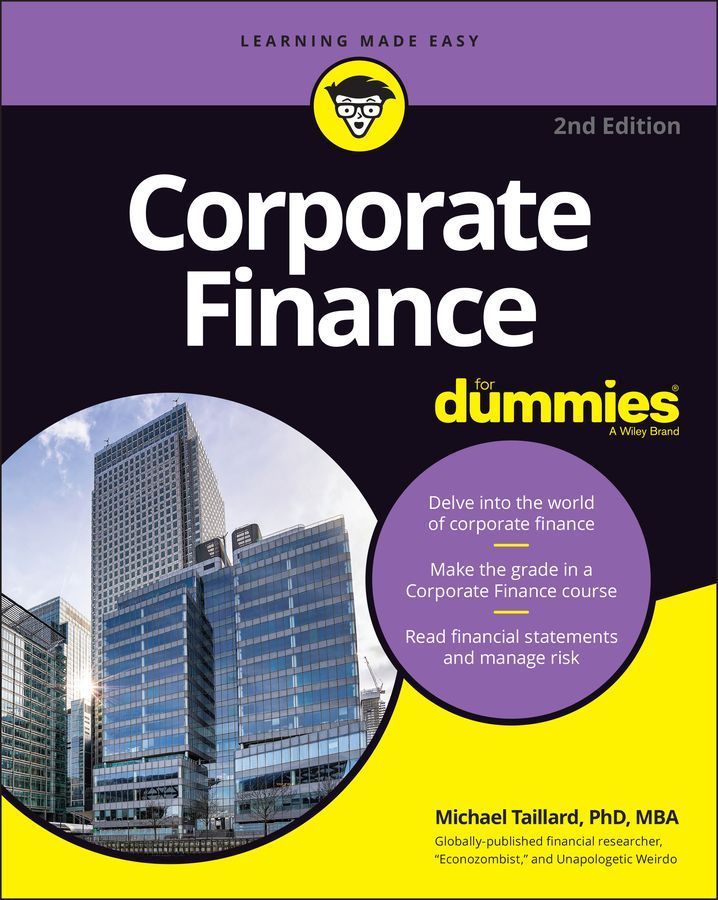 Corporate Finance for Dummies By Michael Taillard 9781119850311