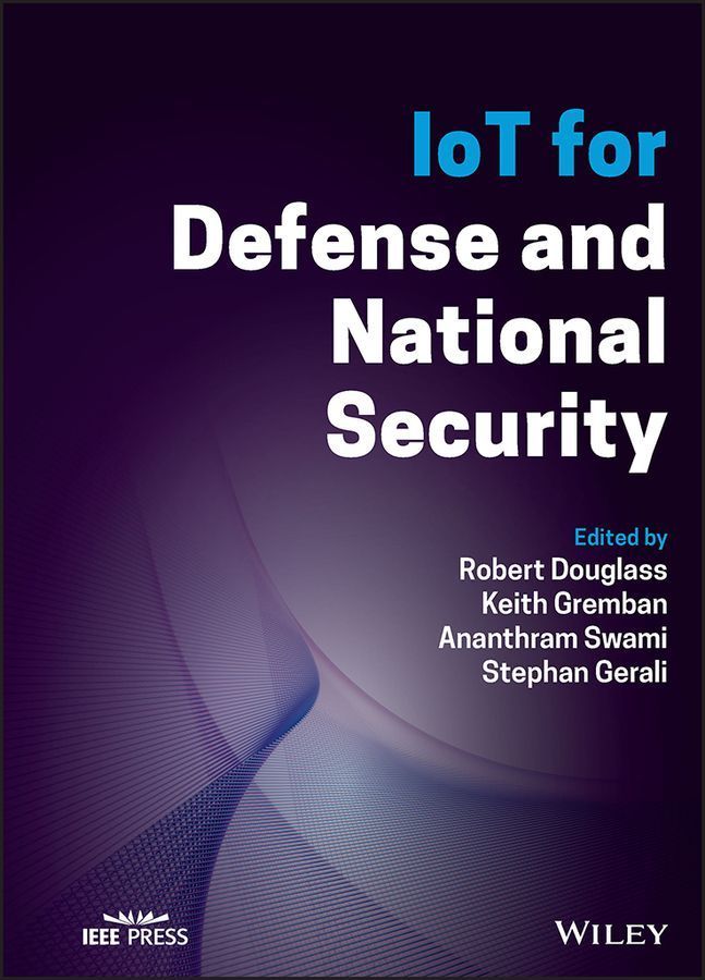 IoT for Defense and National Security 9781119892144 (Hardback)