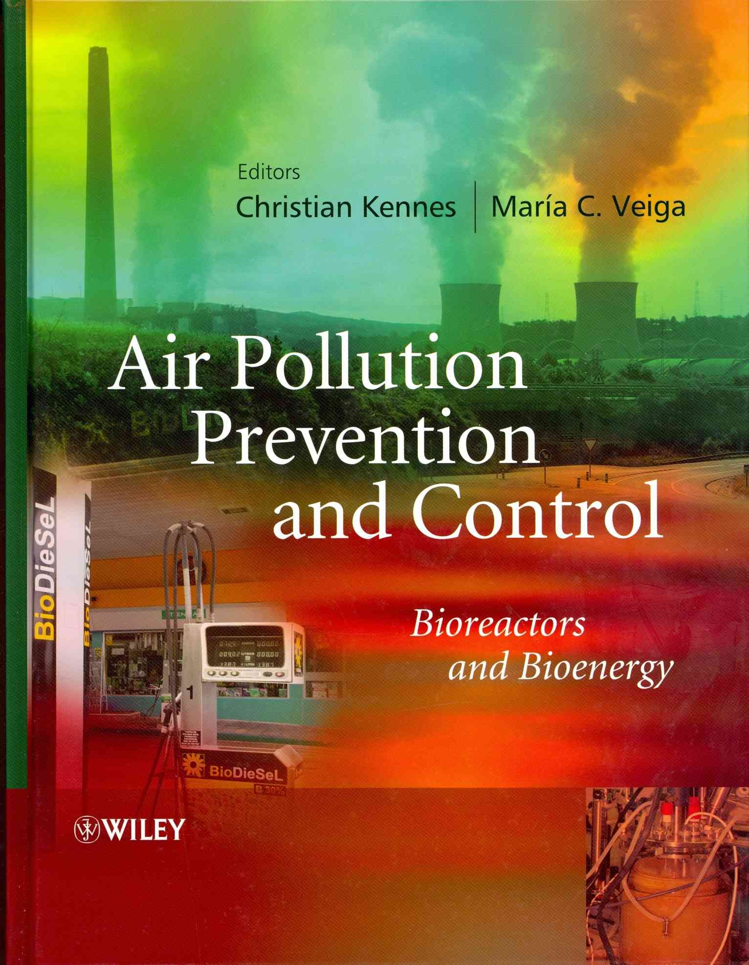 Air Pollution Prevention and Control By C. Kennes, M. C. Veiga