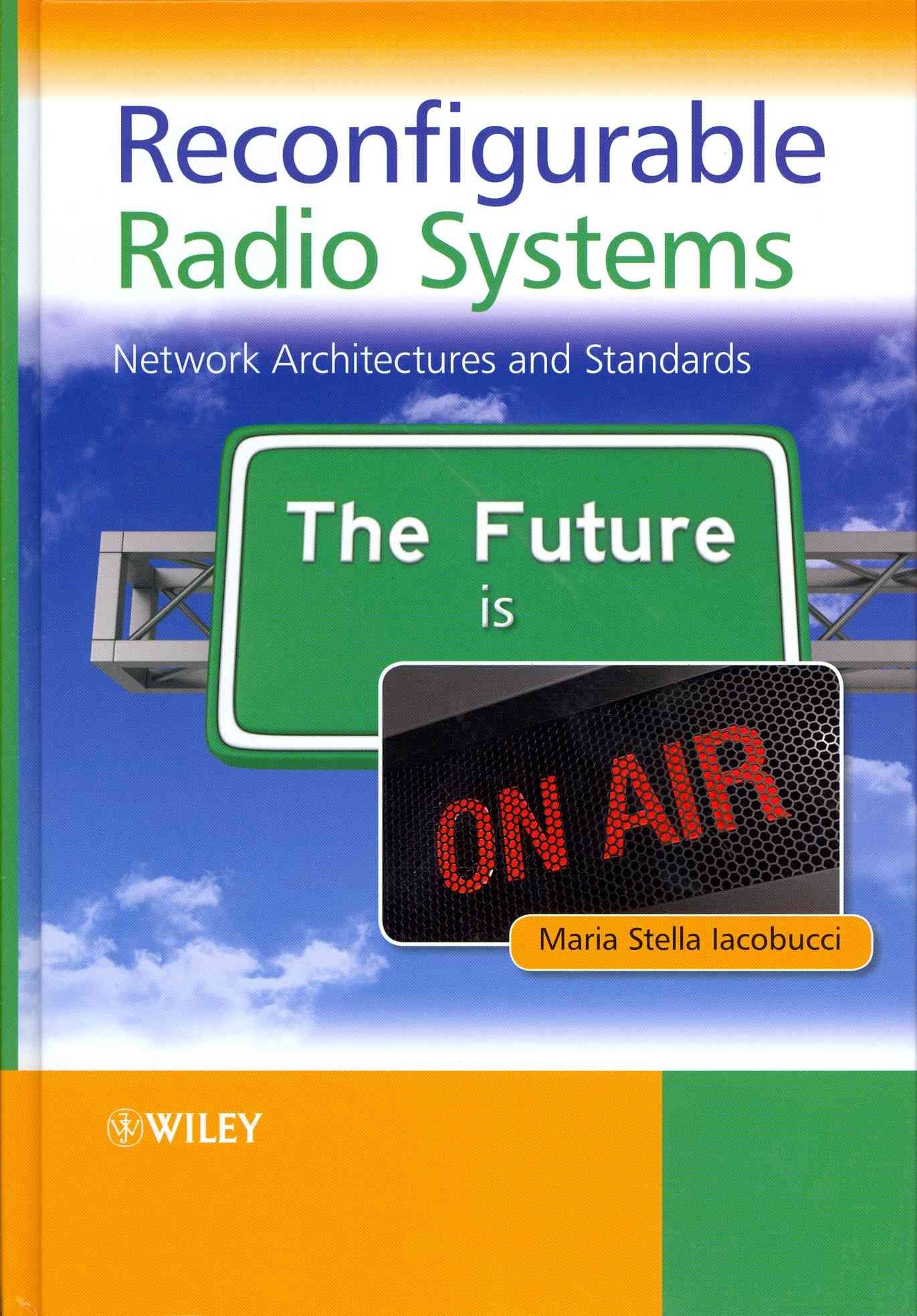 Reconfigurable Radio Systems By Maria Stella Iacobucci 9781119969303