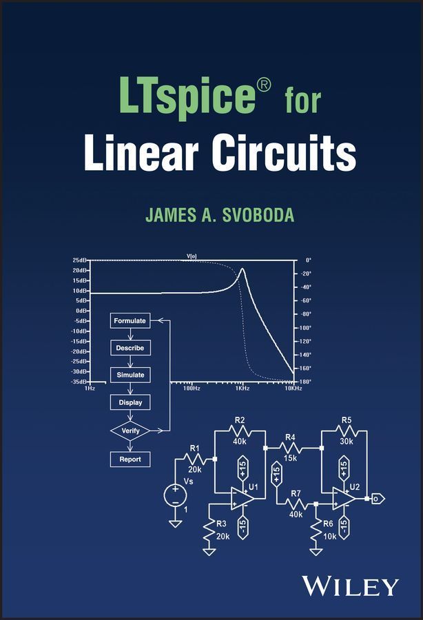 LTspice for Linear Circuits By James A. Svoboda 9781119987925