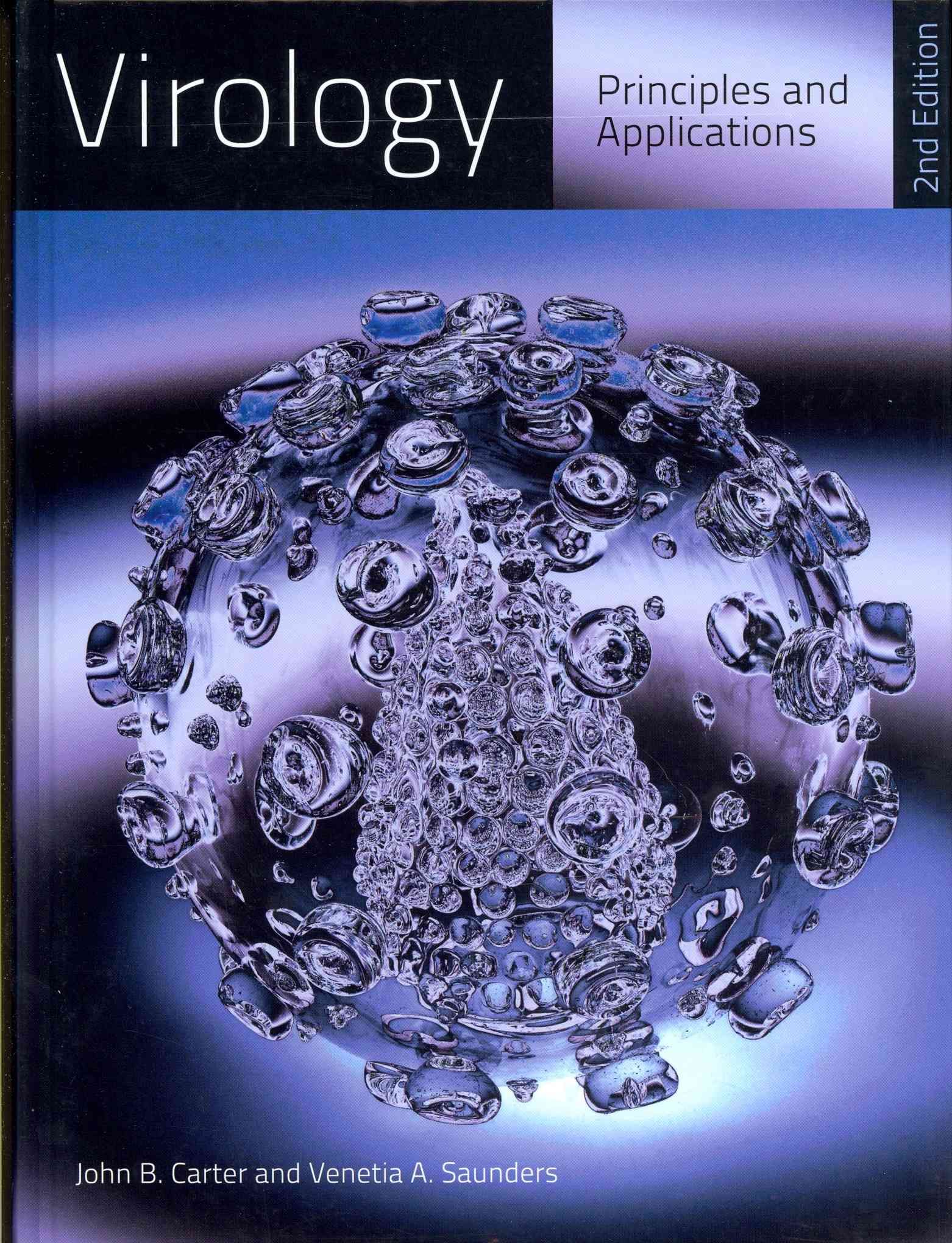 Virology By John B. Carter, Venetia A. Saunders 9781119991434