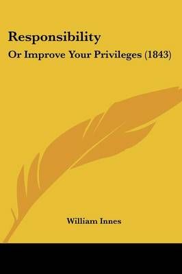 Responsibility By William Innes 9781120024749 (Paperback)