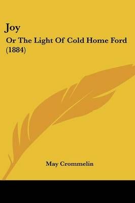 Joy By May Crommelin 9781120306425 (Paperback)