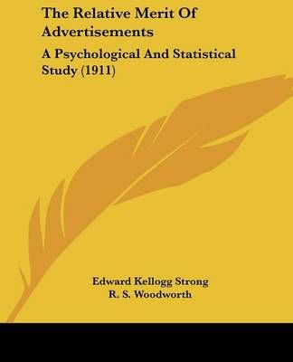 The Relative Merit Of Advertisements 9781120339768 (Paperback)