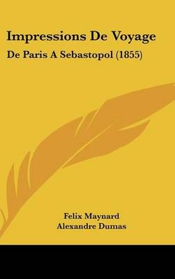 Impressions De Voyage 9781120569264 (Hardback)