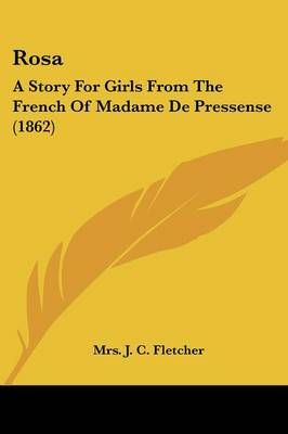 Rosa By Mrs J C Fletcher 9781120695536 (Paperback)