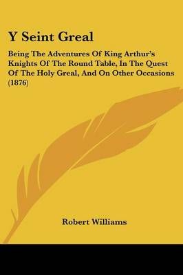 Y Seint Greal By Distinguished Professor of Law Robert Williams