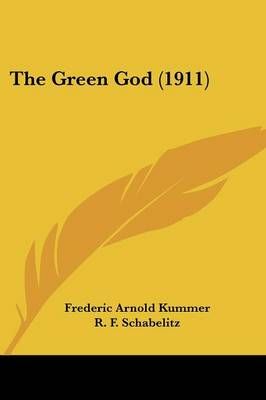 The Green God (1911) 9781120761958 (Paperback)