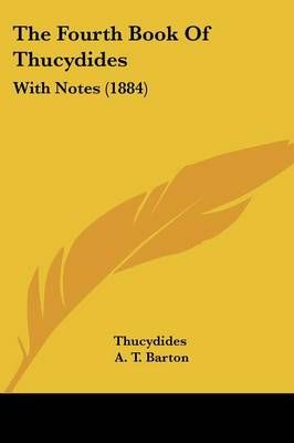 The Fourth Book Of Thucydides 9781120881656 (Paperback)