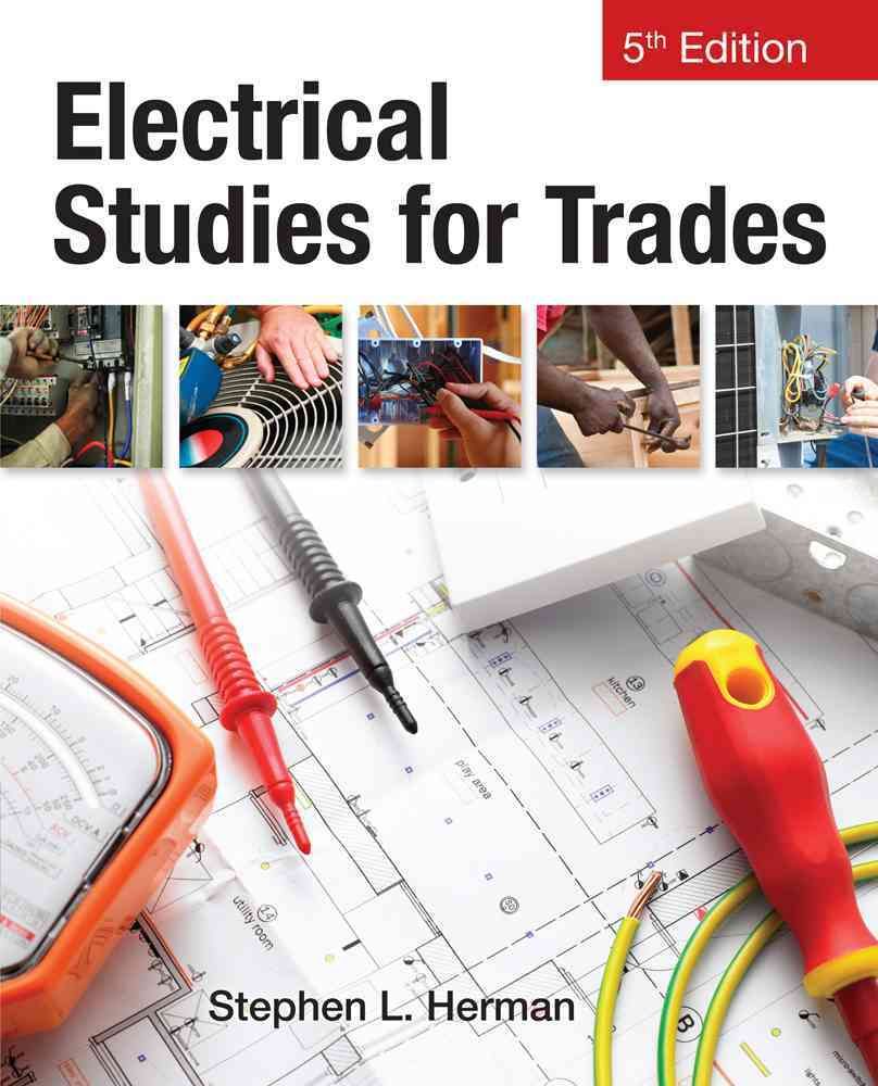 Electrical Studies for Trades By Stephen L. Herman 9781133278238