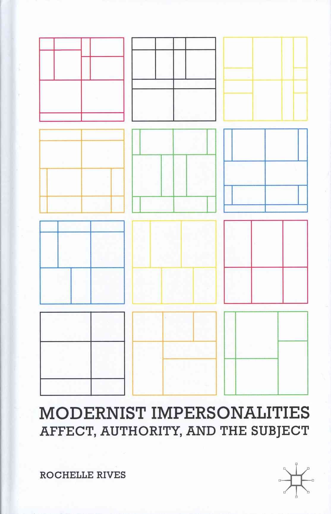 Modernist Impersonalities By Rochelle Rives 9781137021878 (Hardback)