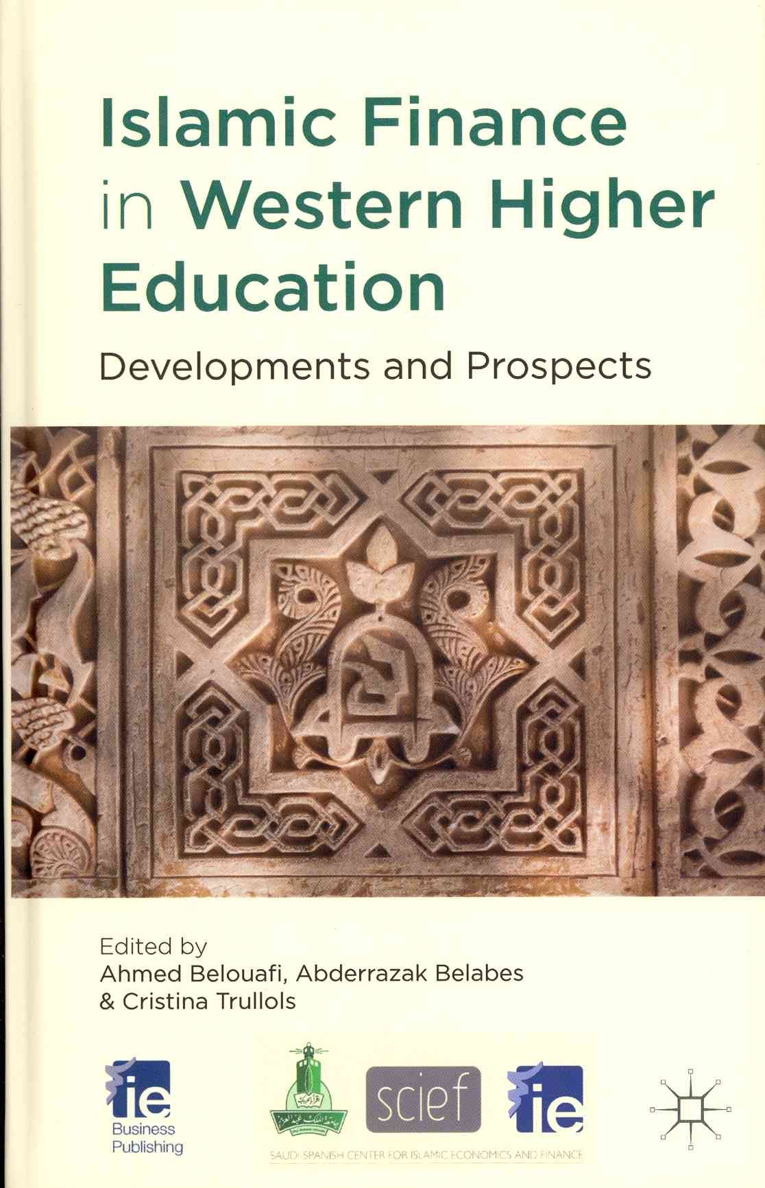 Islamic Finance in Western Higher Education 9781137263681 (Hardback)