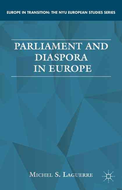 Parliament and Diaspora in Europe By Laguerre, Michel S. 9781137280596