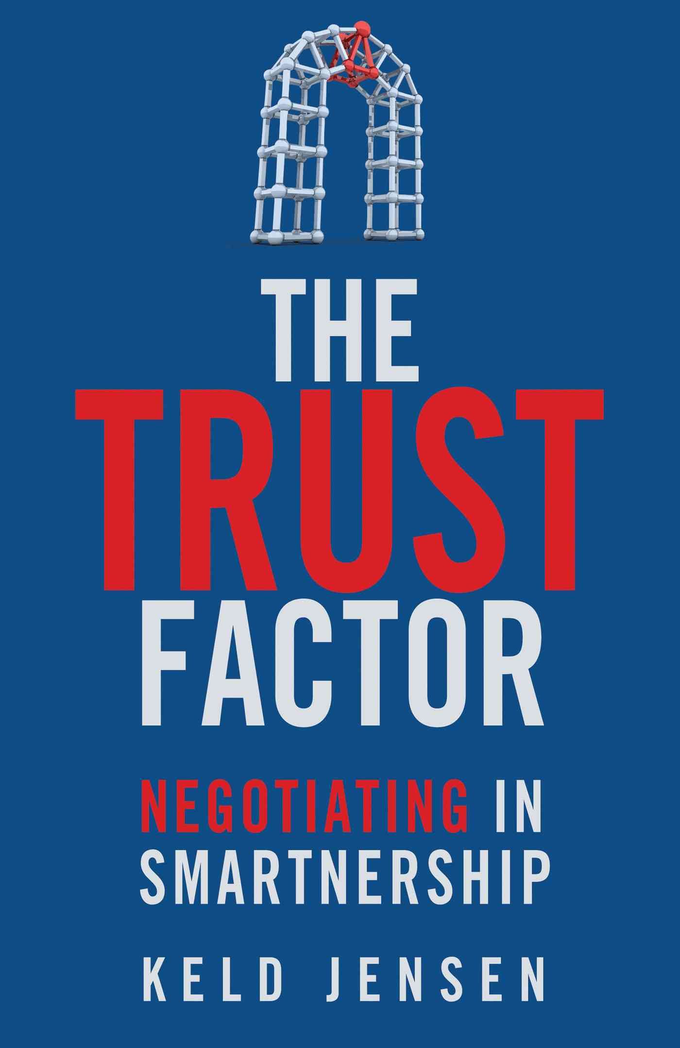 The Trust Factor By Keld Jensen 9781137332257 (Hardback)