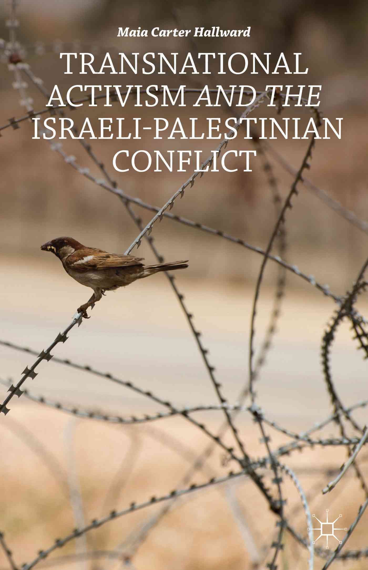 Transnational Activism and the Israeli-Palestinian Conflict (Hardback)