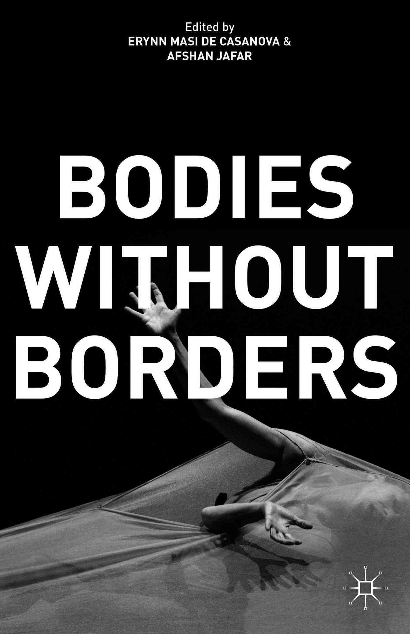 Bodies Without Borders By Masi De Casanova, Erynn 9781137372185