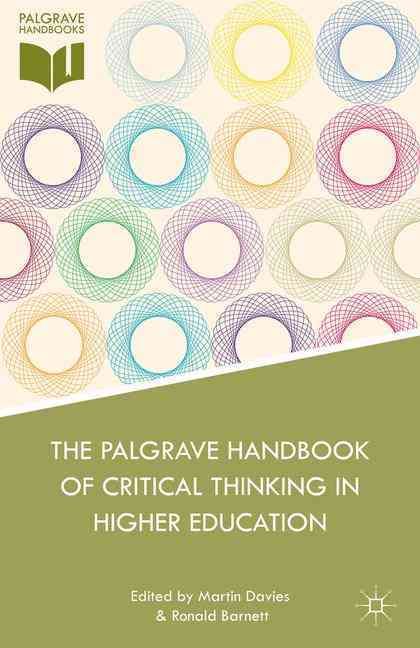The Palgrave Handbook of Critical Thinking in Higher Education
