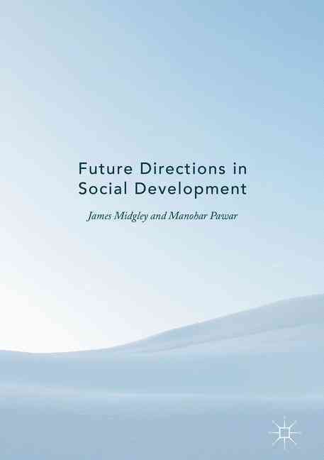 Future Directions in Social Development 9781137445971 (Hardback)