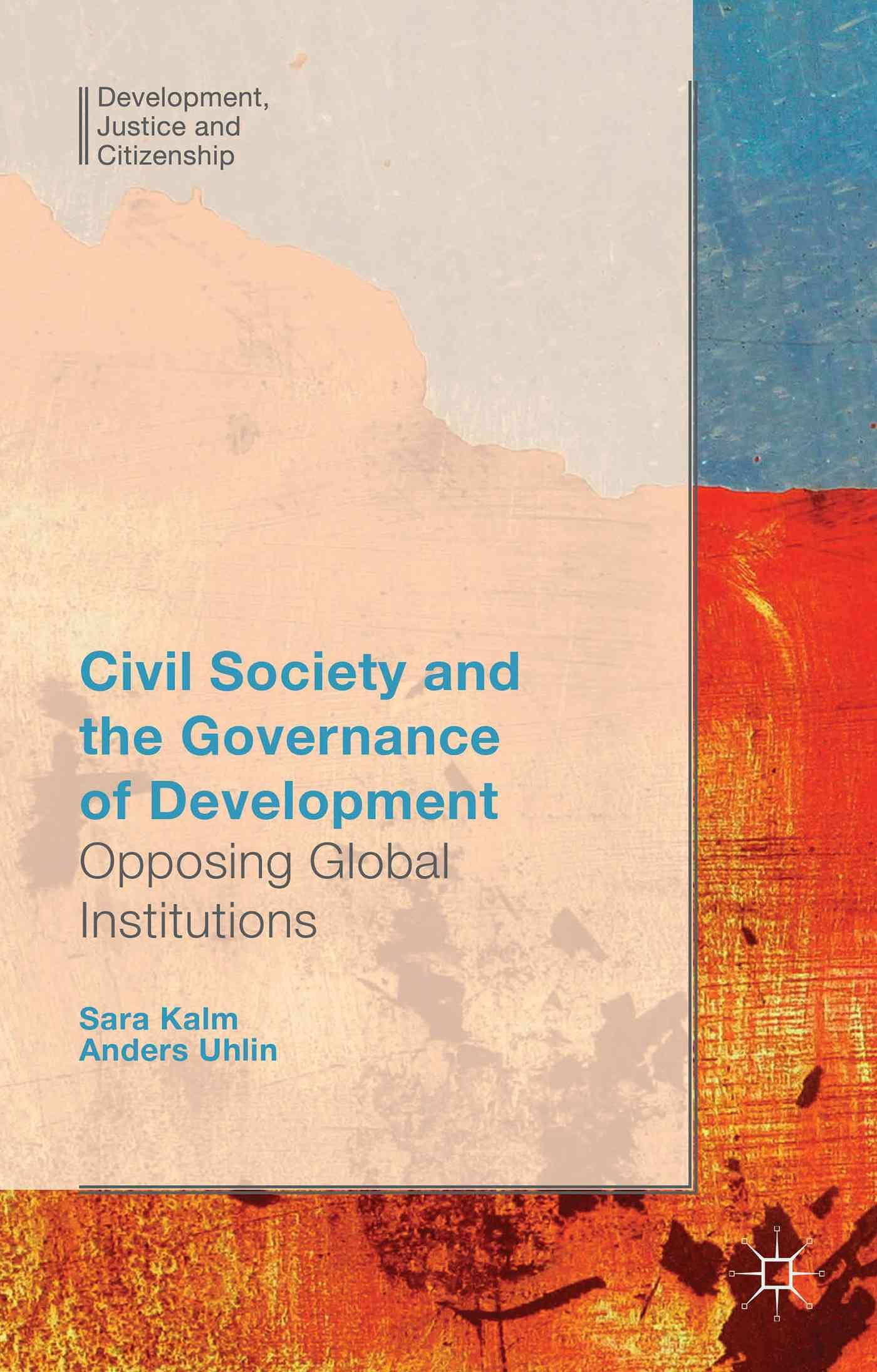 Civil Society and the Governance of Development 9781137461308