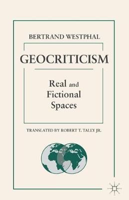 Geocriticism 9781137479945 (Paperback)