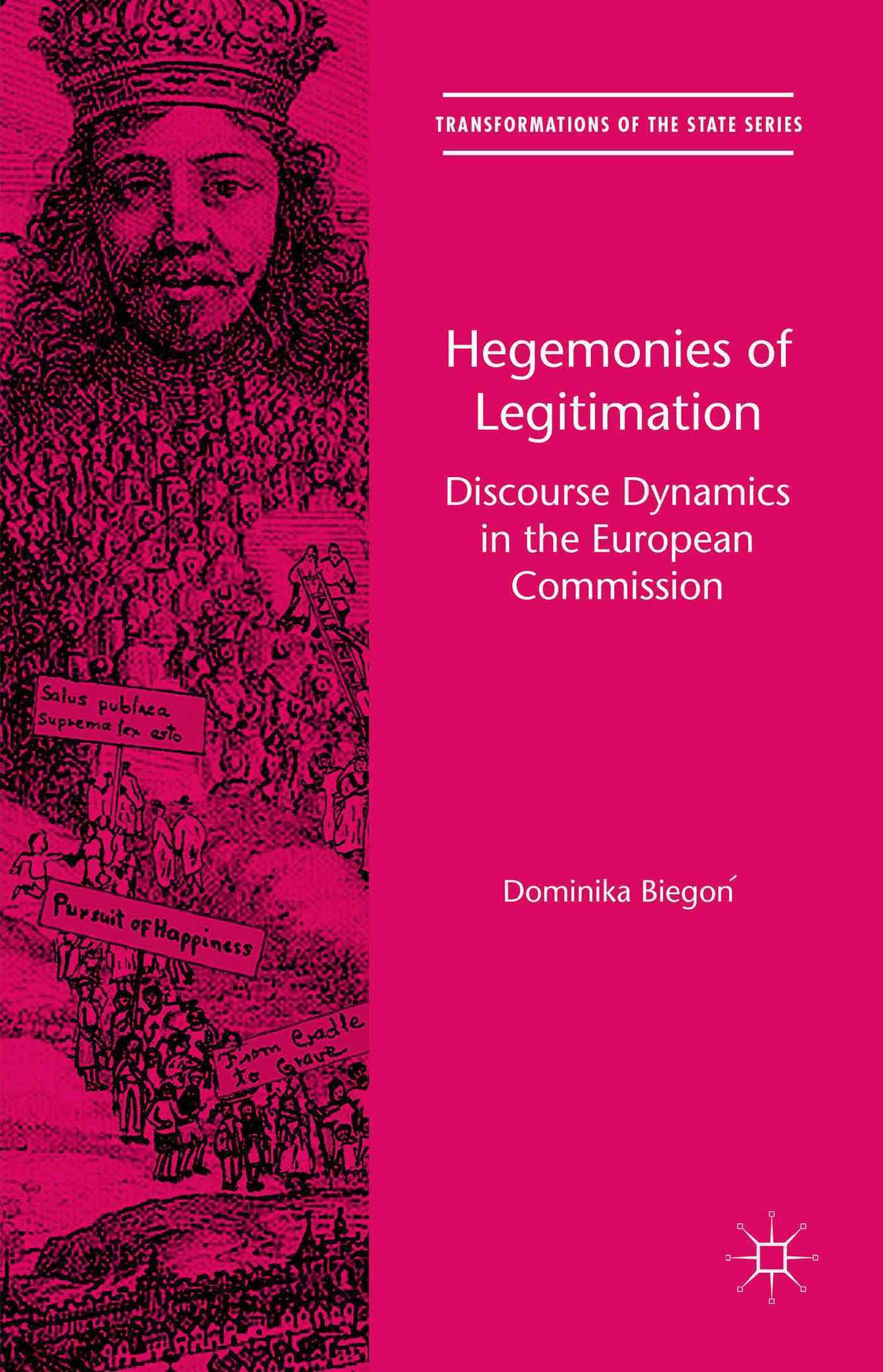 Hegemonies of Legitimation By Dominika BiegoÔn 9781137570499