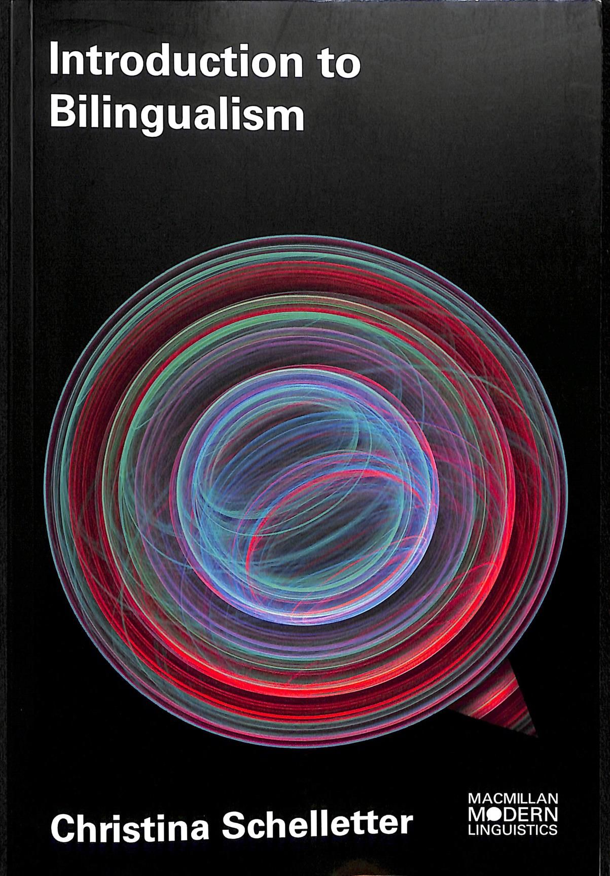 Introduction to Bilingualism By Schelletter, Christina 9781137609540