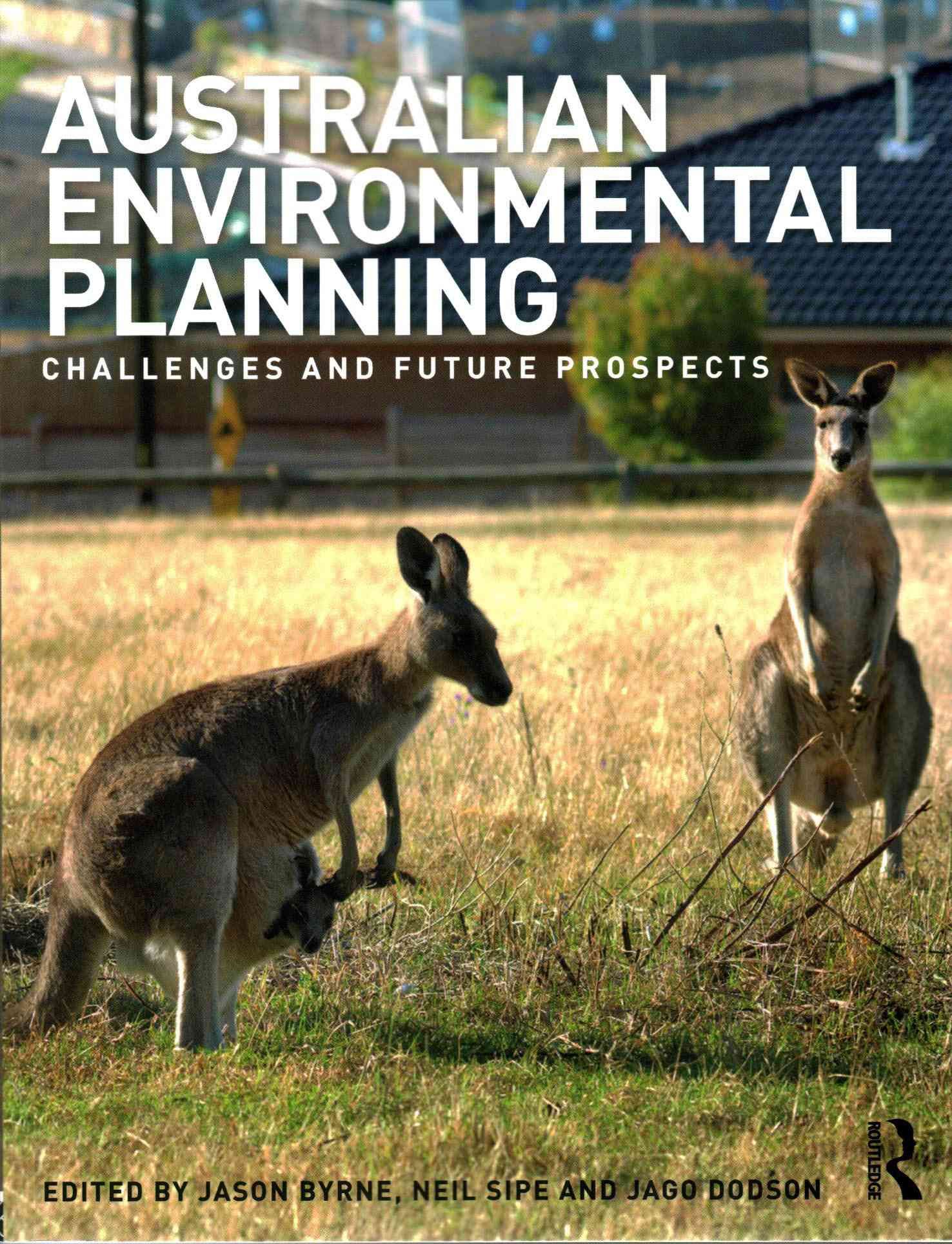 Australian Environmental Planning: Challenges and Future Prospects