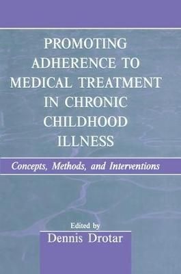 Promoting Adherence to Medical Treatment in Chronic Childhood Illness: Concepts, Methods, and Interventions