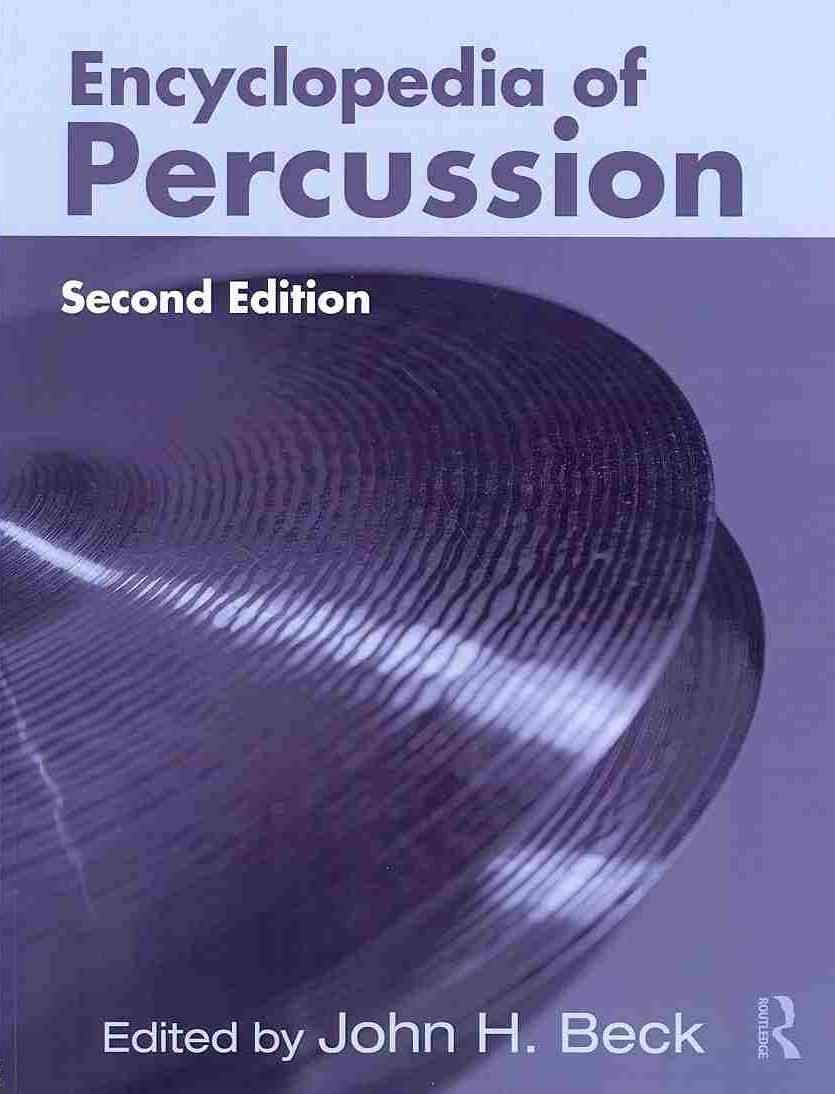 Encyclopedia of Percussion By John Beck 9781138013070 (Paperback)