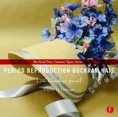 Period Reproduction Buckram Hats 9781138017276 (Paperback)