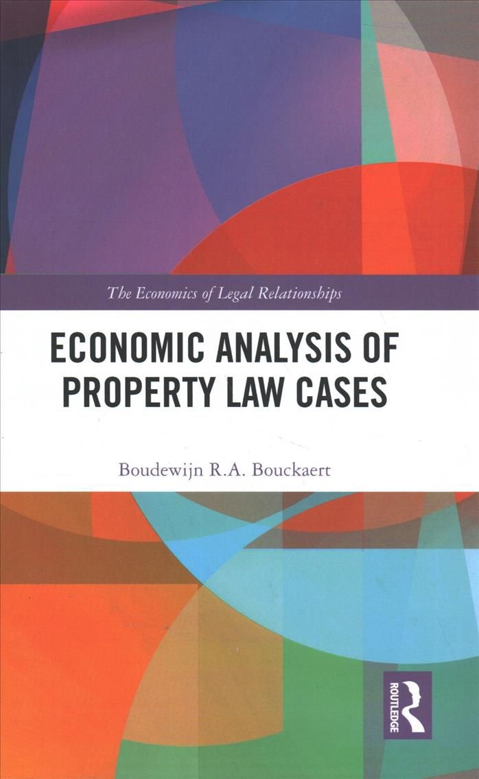 Property Law and Economics By Boudewijn Bouckaert, Sven Hoeppner