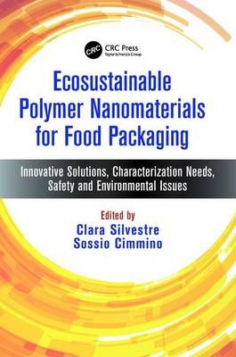 Ecosustainable Polymer Nanomaterials for Food Packaging 9781138034266