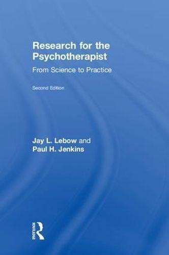 Research for the Psychotherapist By Jay Lebow, Paul H. Jenkins