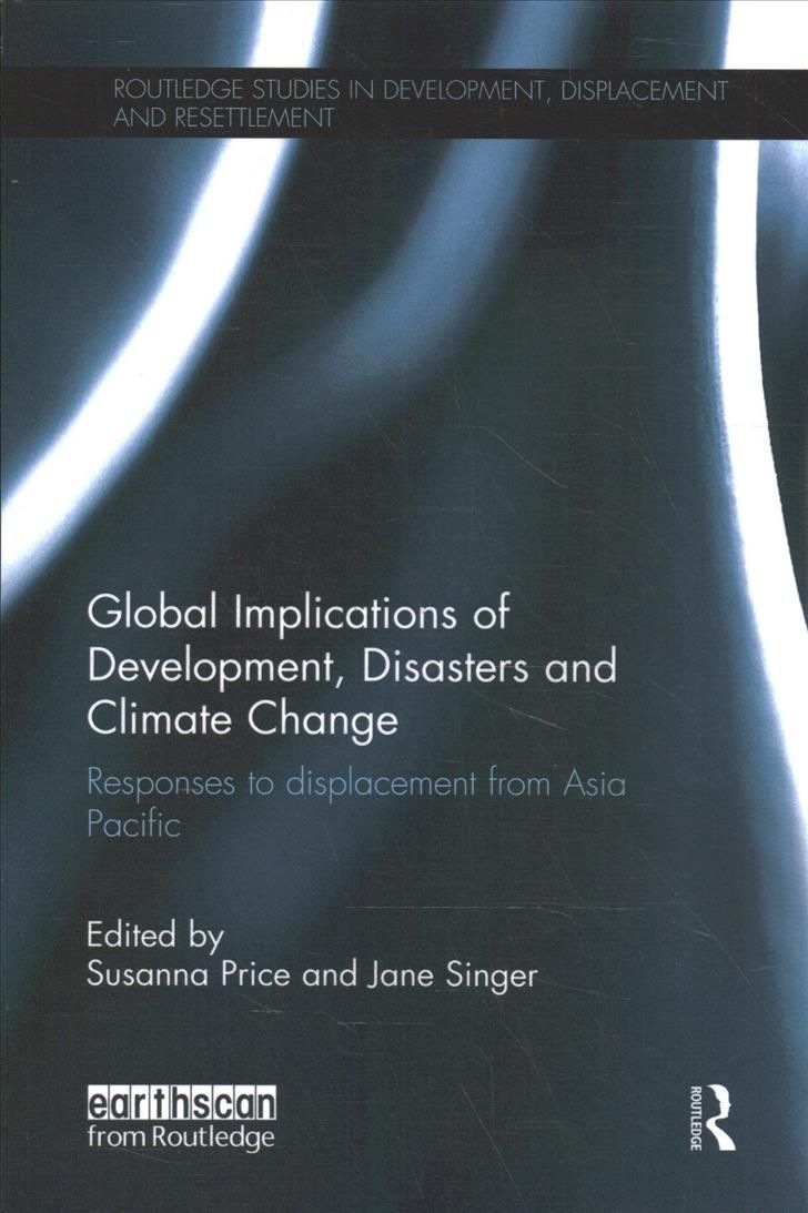 Global Implications of Development, Disasters, and Climate Change