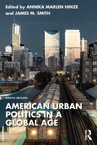 American Urban Politics in a Global Age 9781138059375 (Paperback)