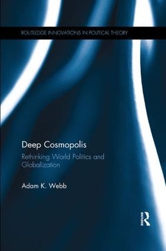 Deep Cosmopolis By Adam Kempton Webb 9781138066670 (Paperback)