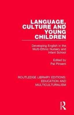 Language, Culture and Young Children By Pat Pinsent (editor)