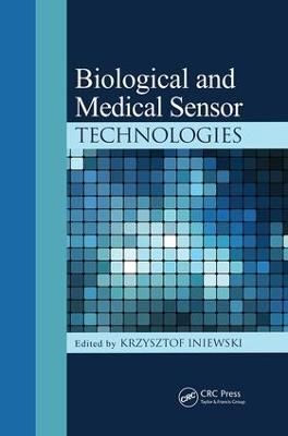 Biological and Medical Sensor Technologies 9781138073210 (Paperback)