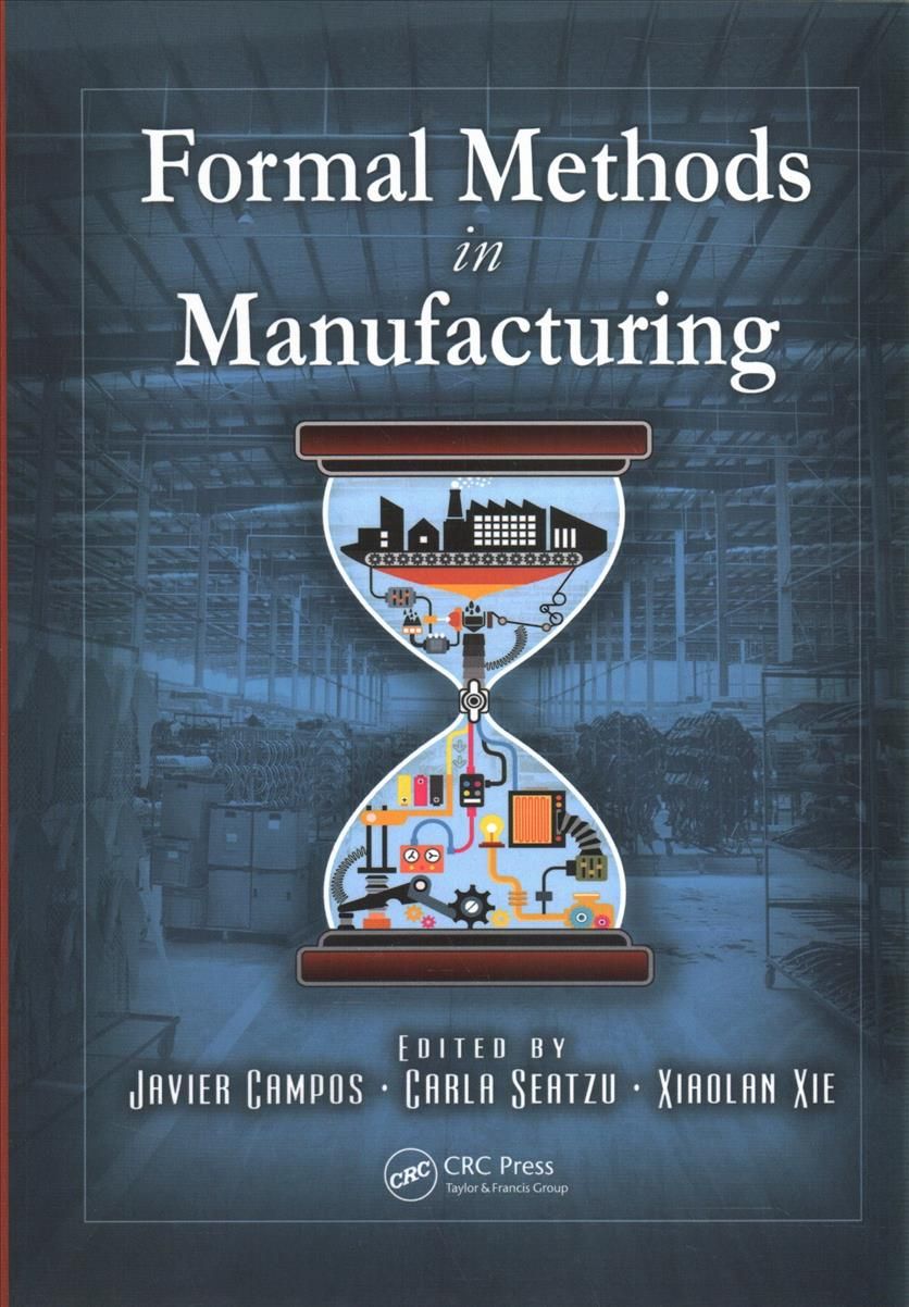 Formal Methods in Manufacturing 9781138074293 (Paperback)