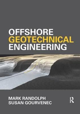 Offshore Geotechnical Engineering By Randolph, Mark 9781138074729