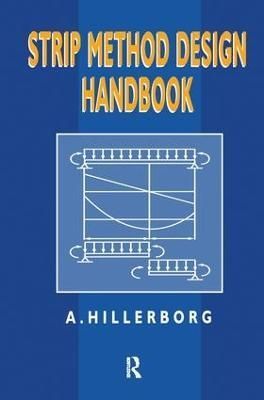 Strip Method Design Handbook By A. Hillerborg 9781138075610