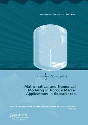 Mathematical and Numerical Modeling in Porous Media 9781138076396