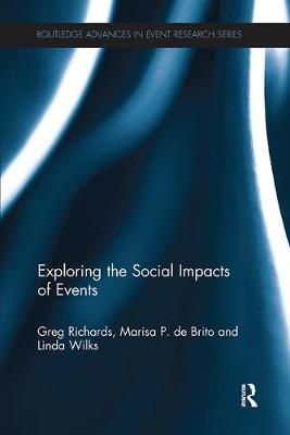 Exploring the Social Impacts of Events By Richards, Greg 9781138081833