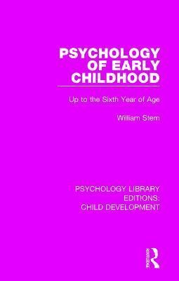 Psychology of Early Childhood By William Stern 9781138088405