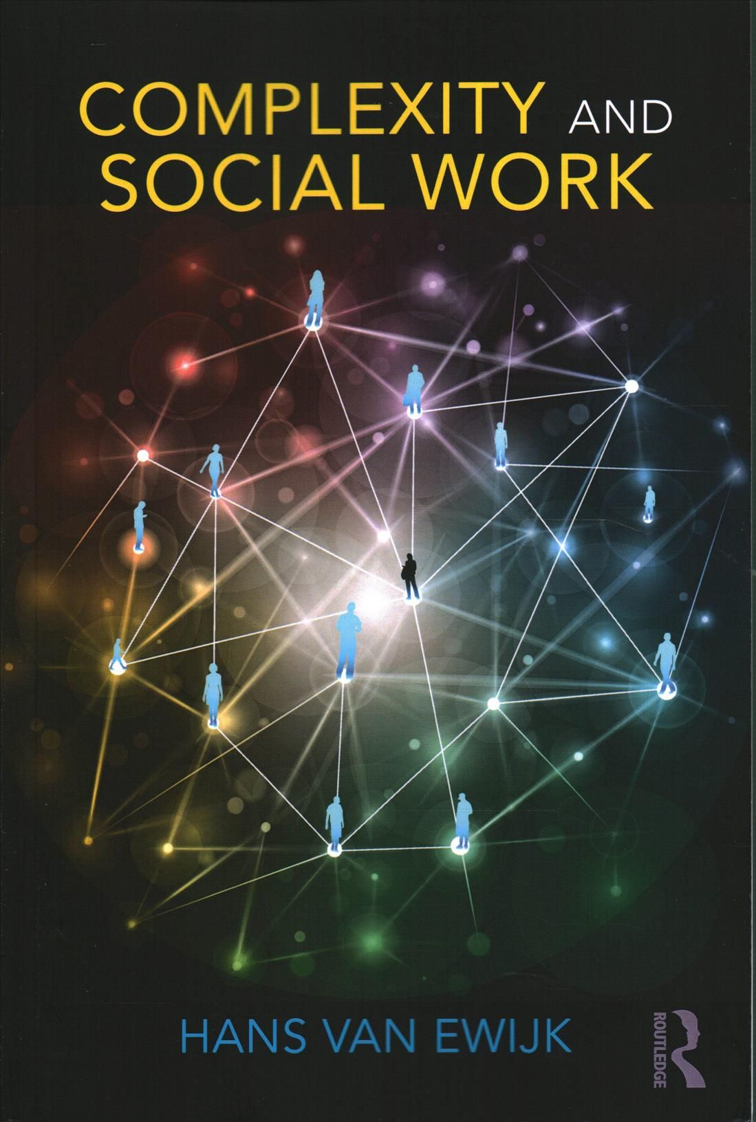 Complexity and Social Work By Van Ewijk, Hans 9781138089334