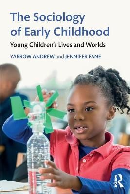The Sociology of Early Childhood 9781138089570 (Paperback)