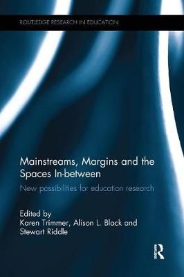 Mainstreams, Margins and the Spaces In-between 9781138089853