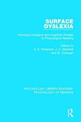 Surface Dyslexia 9781138090941 (Hardback)